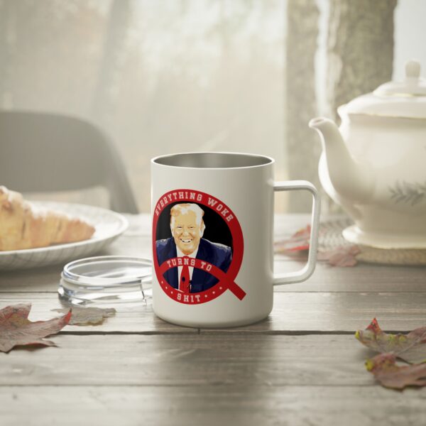 Trump Everything Woke turns to Shit Insulated Coffee Mug, 10oz - Image 5