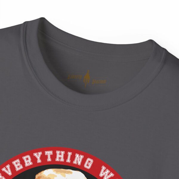 Everything Woke turns to Shit T-Shirt - Image 7